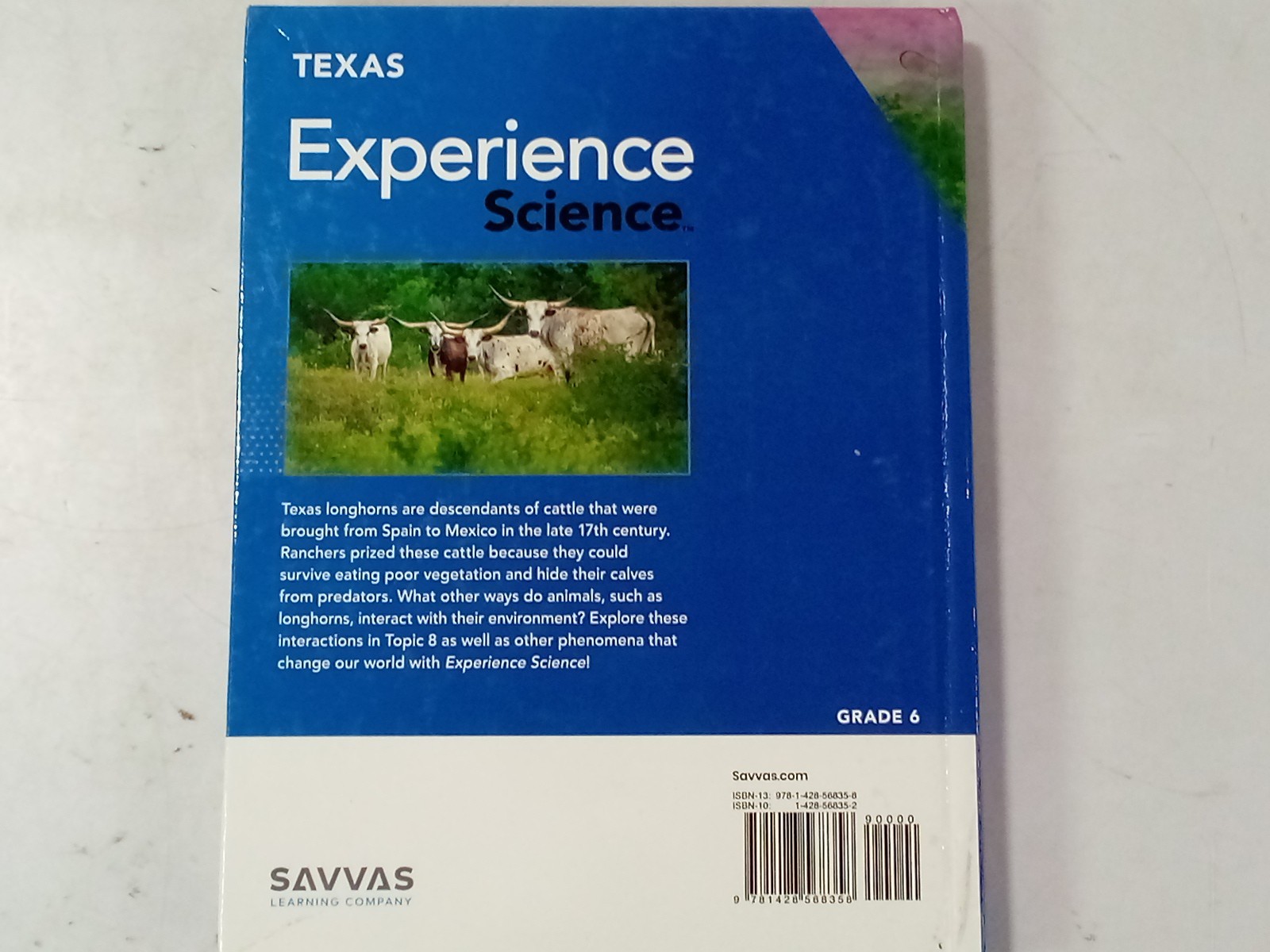 Savvas Learning Company Texas Experience Science Grade 6 1-428-56835-8