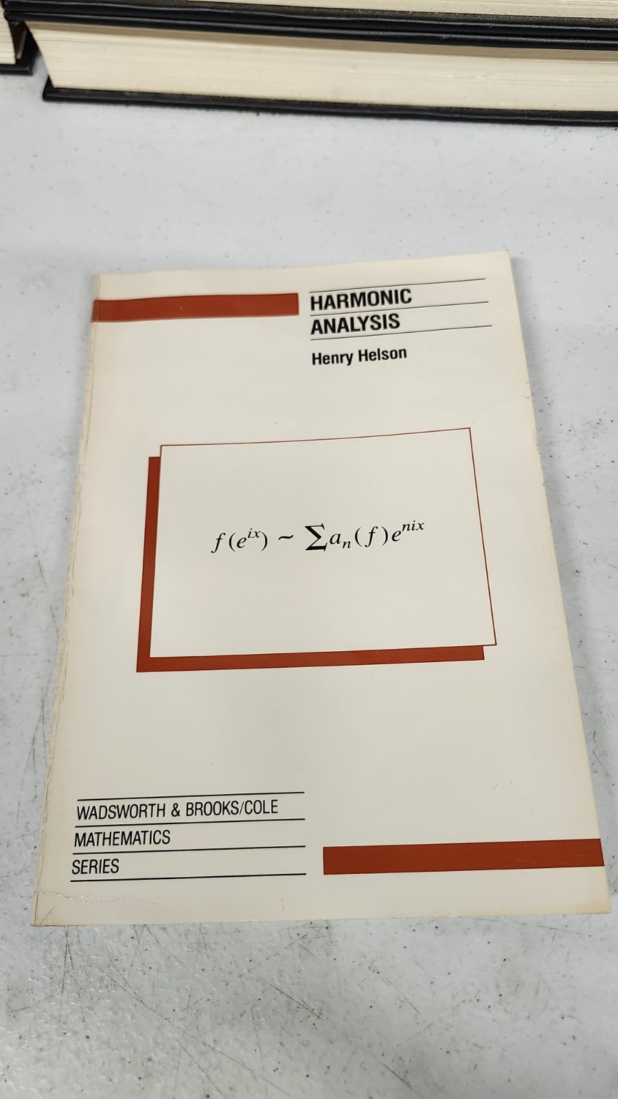 Wadsworth & Brooks/Cole Mathematics Ser.: Harmonic Analysis by Henry Helson SC
