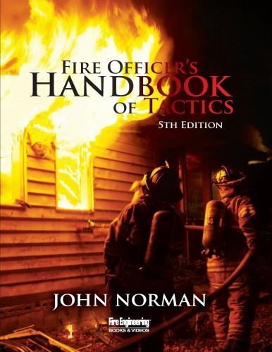 Fire Officer’s Handbook of Tactics – Hardcover, by Norman John – New