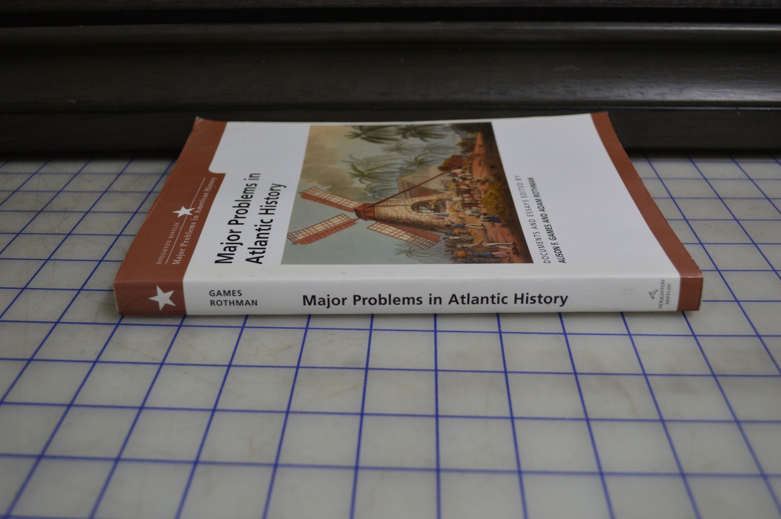 Major Problems in Atlantic History: Documents and Essays