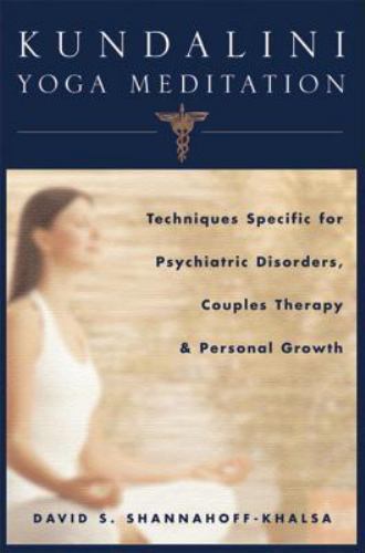 Kundalini Yoga Meditation: Techniques Specific for Psychiatric Disorders, Couple