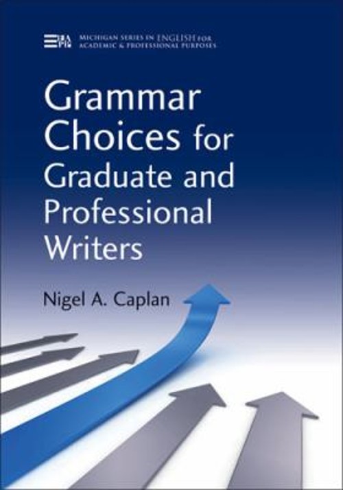 Grammar Choices for Graduate and Professional Writers Paperback N