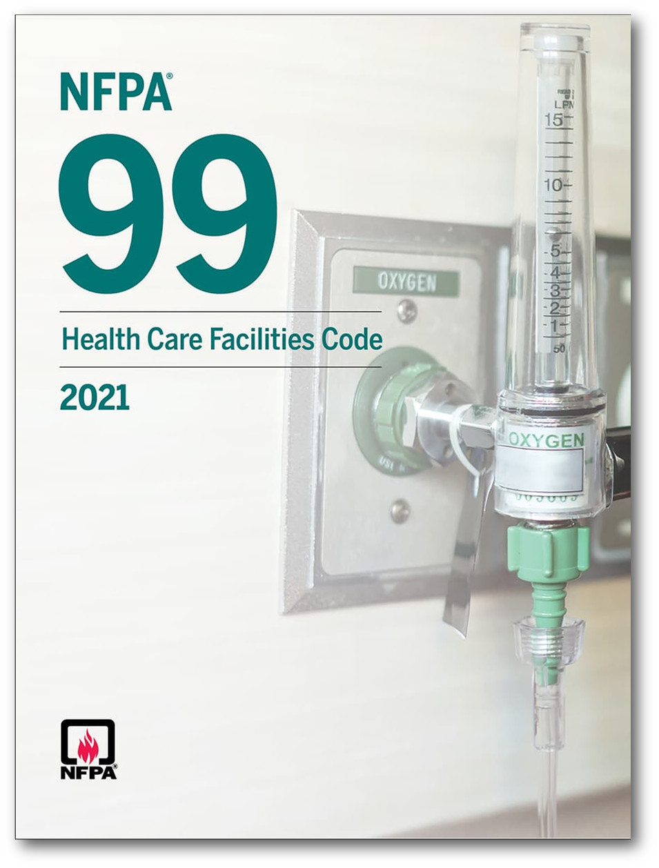NFPA 99 2021 Edition, Health Care Facilities Code (2021)