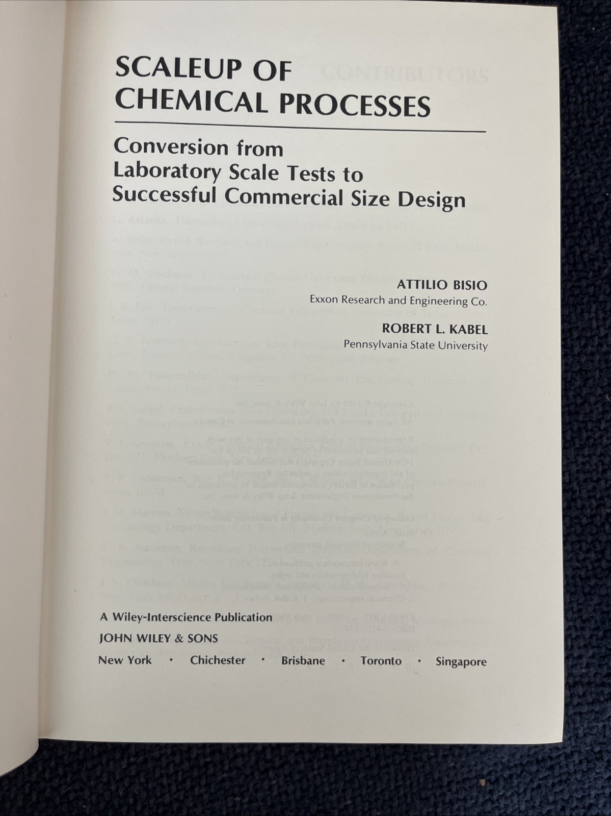 Scale up On Chemical Processes By Bisio And Kabel, John Wiley & Sons