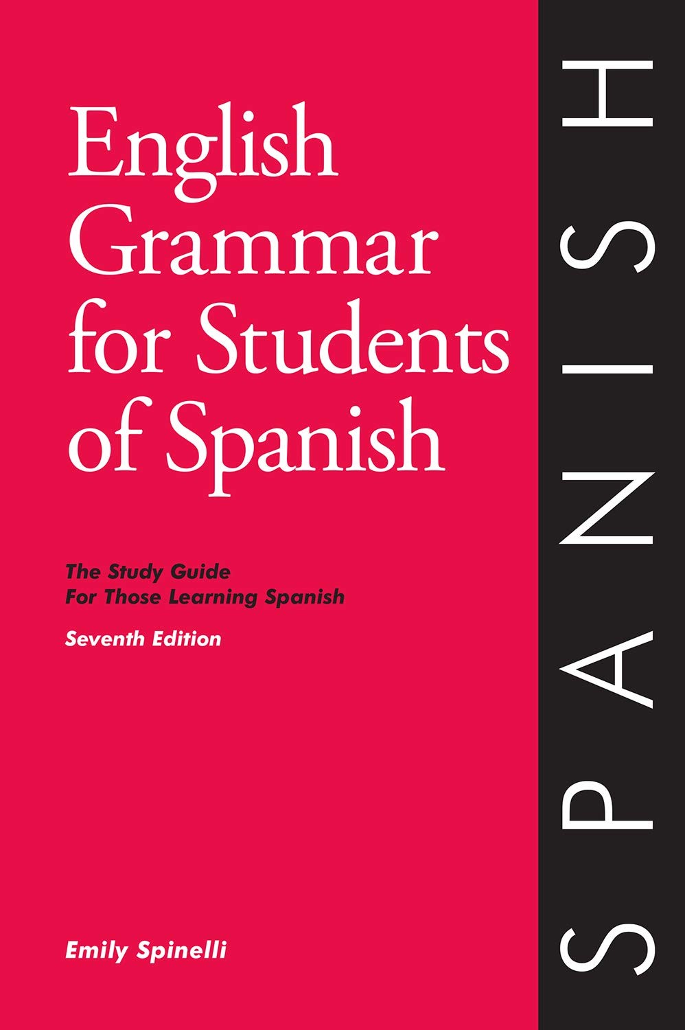 English Grammar for Students of Spanish: The Study Guide for Those Learning …