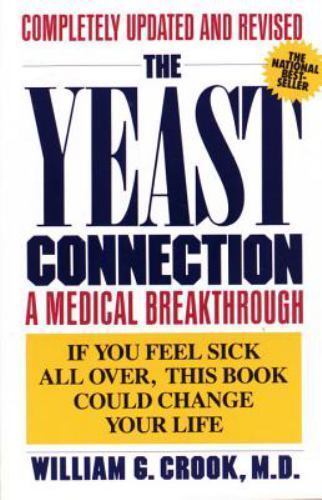 The Yeast Connection: A Medical Breakthrough – 0394747003, Crook, paperback