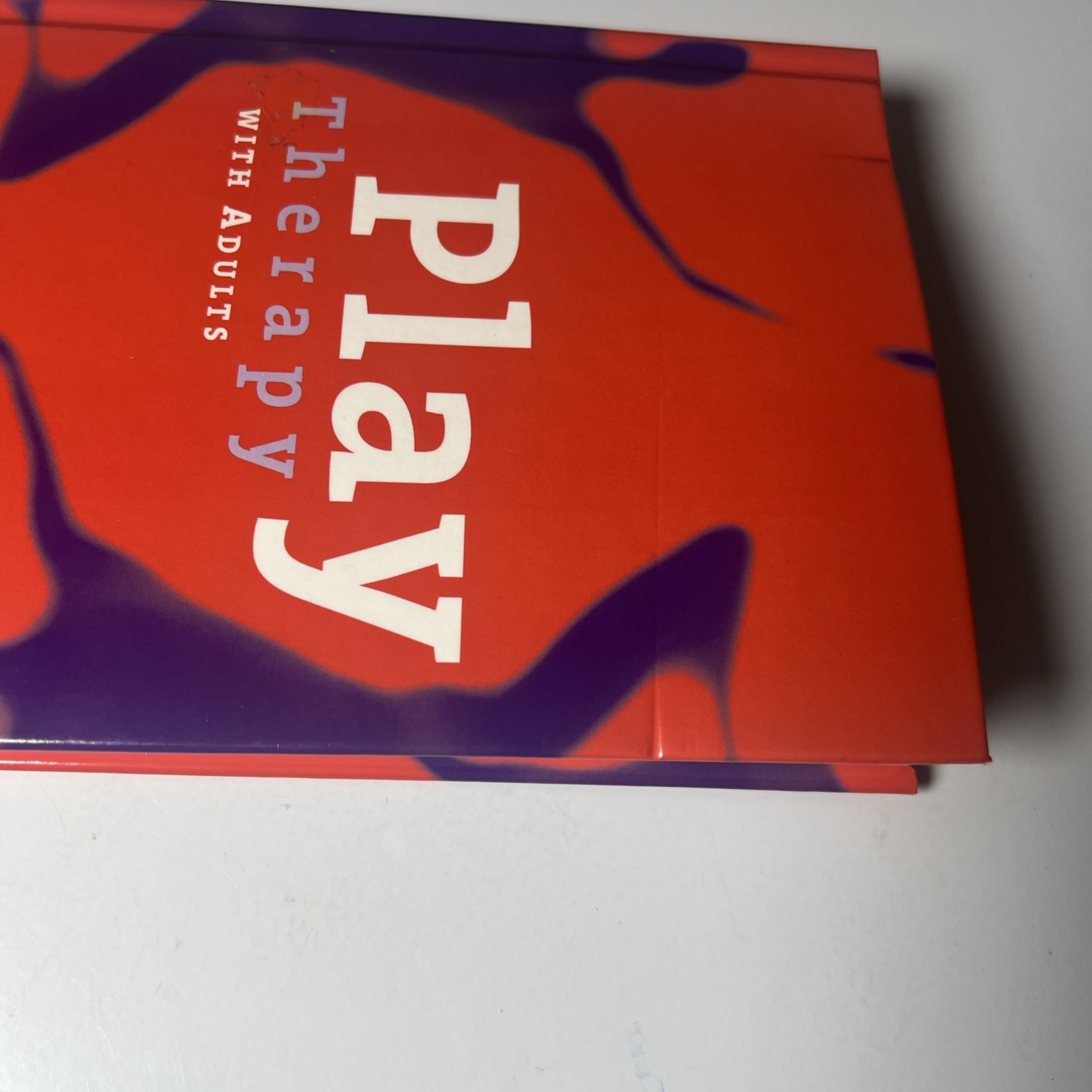 Play Therapy with Adults by Schaefer. Read Description.