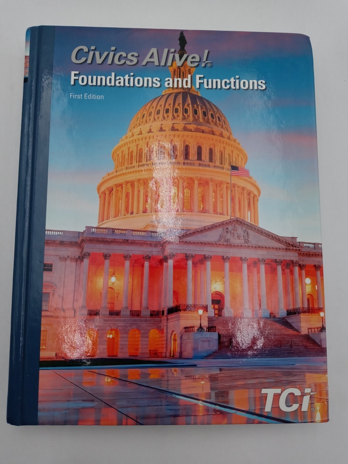 Civics Alive! Foundations and Functions 1st Edition HC Unused 9781684681525