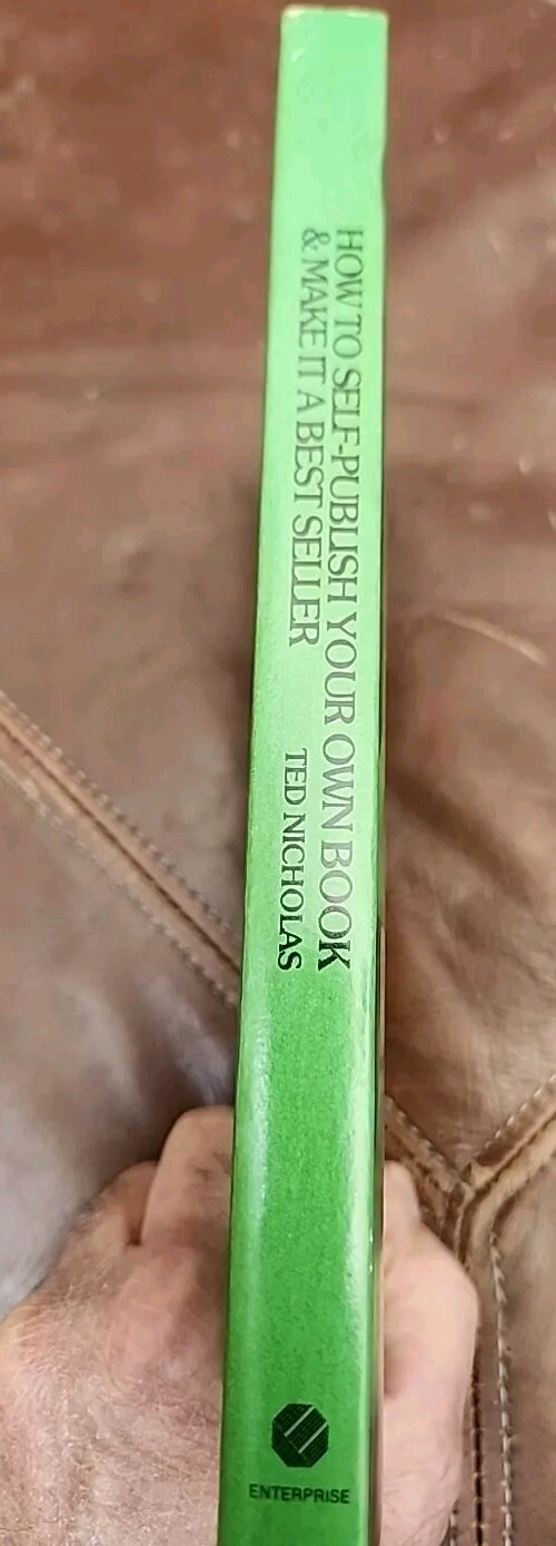 How to Self-Publish Your Own Book and – Paperback, by Nicholas Ted