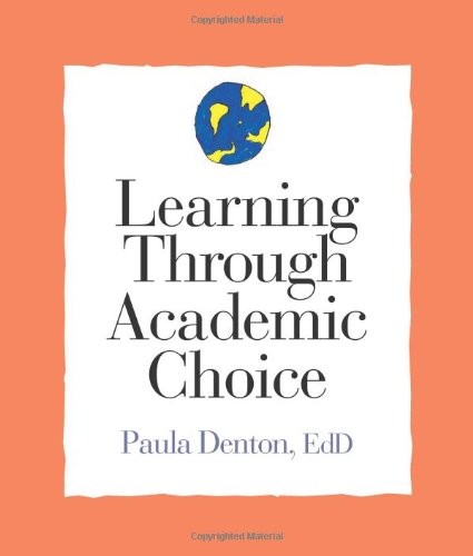 Learning Through Academic Choice (Strategies for Teachers Series)