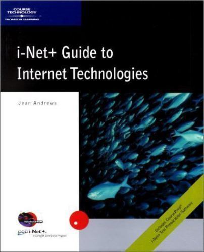 I-Net+ Guide to Internet Technologies, Andrews, Jean, 9780619015862