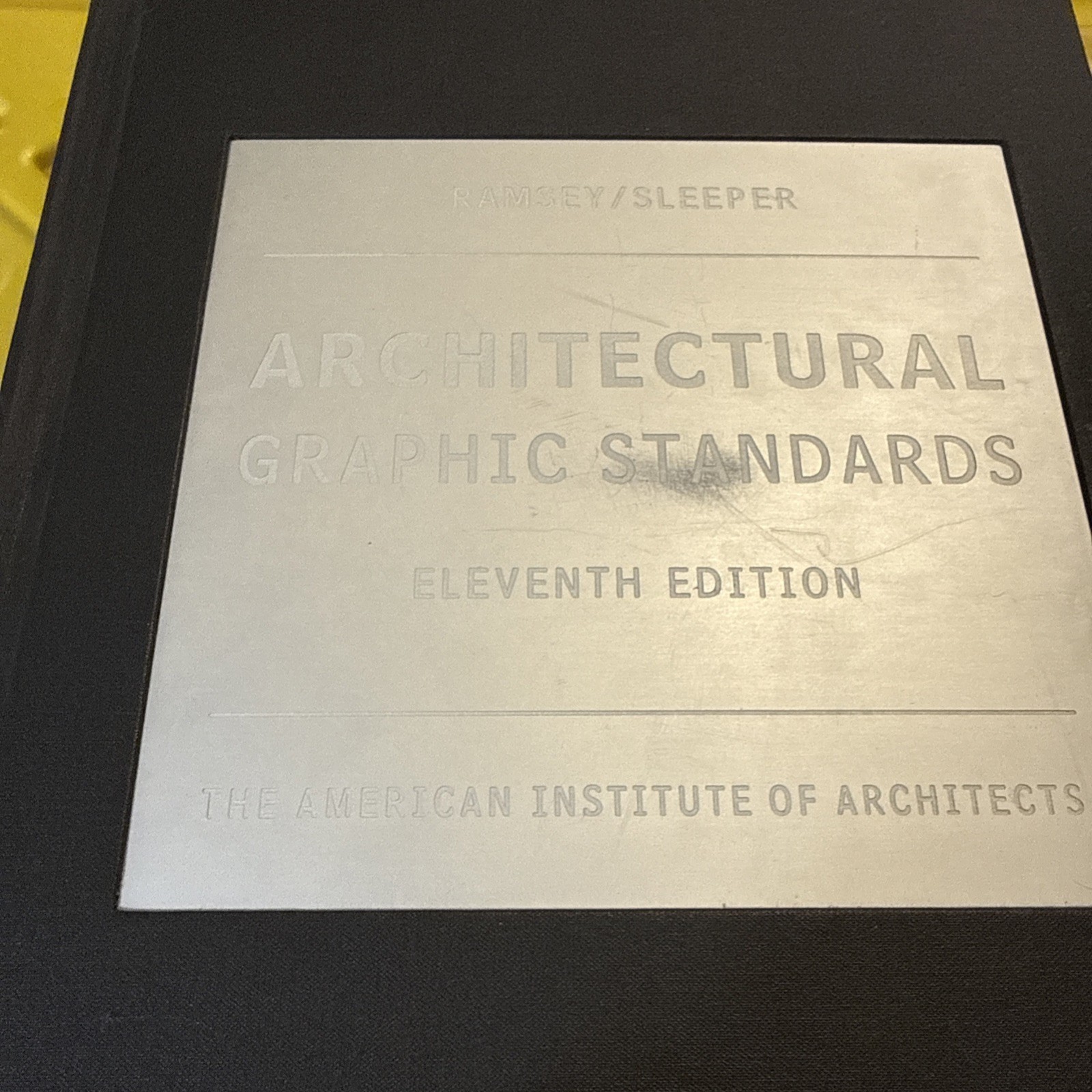 Architectural Graphic Standards 11th Ed. by American Institute of Architects