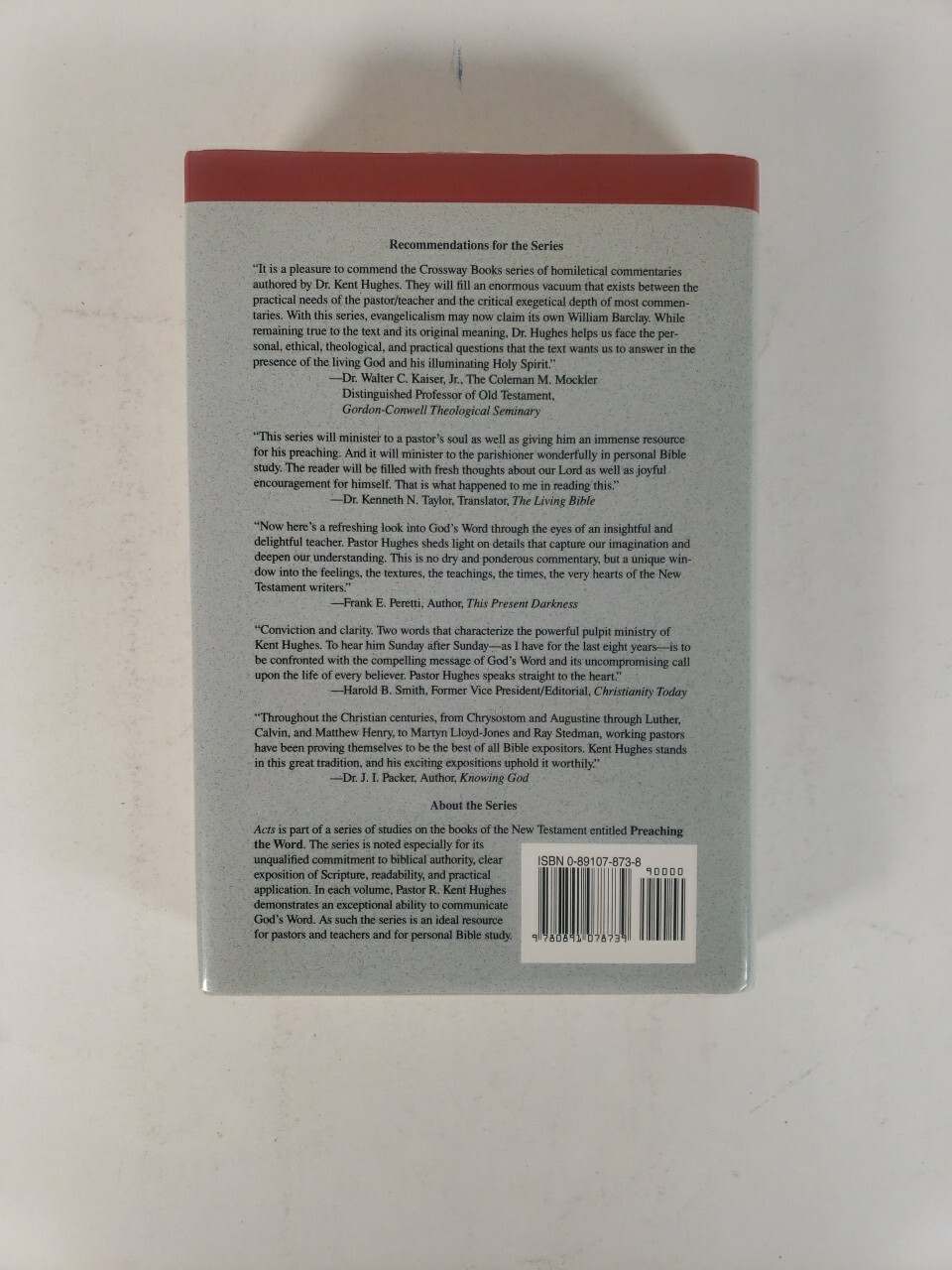 Preaching the Word: Acts The Church Afire by R. Kent Hughes (1996 – First Print