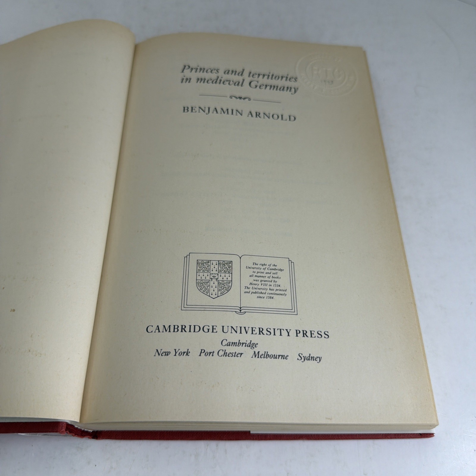 Arnold, Benjamin Princes and Territories in Medieval Germany Benjamin Arnold