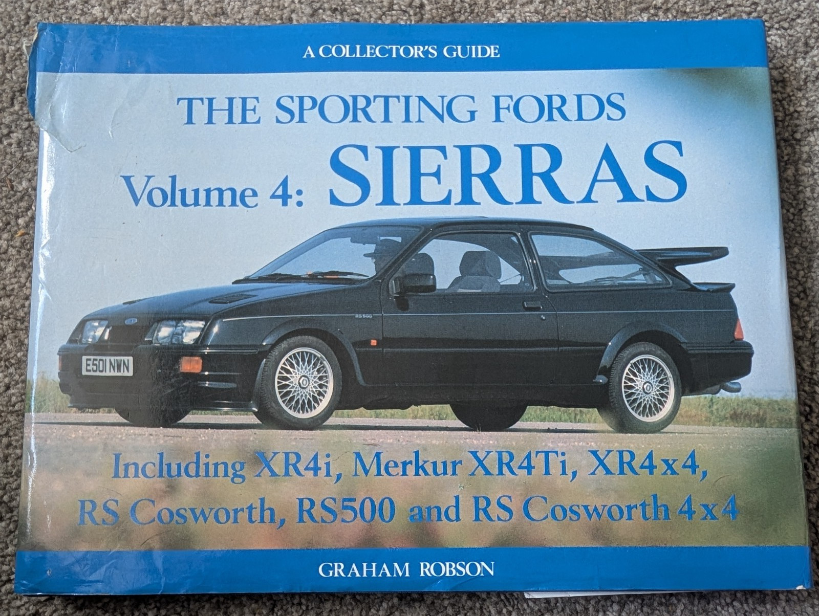The Sporting Fords Vol.4 : SIERRAS – Graham Robson Hardback 1990 – FREE P&P