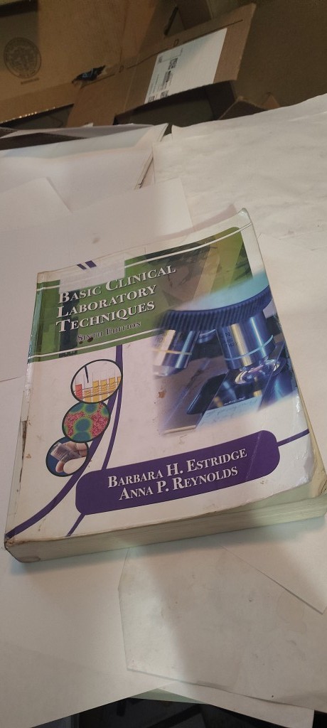 Basic Clinical Laboratory Techniques book sixth edition reynolds & estridge