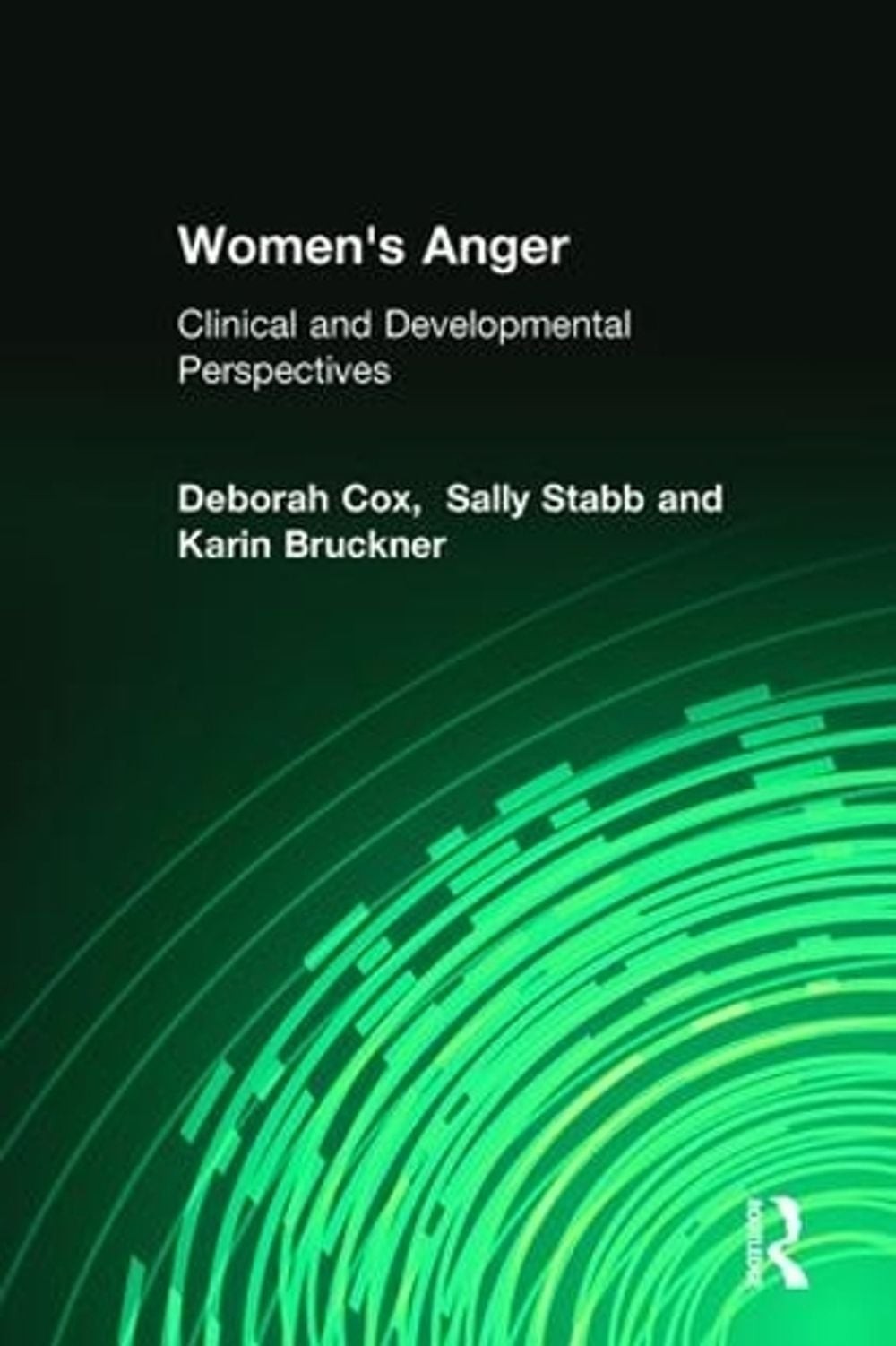 Women’s Anger: Clinical and Developmental Perspectives 1st Edition by Deborah Co