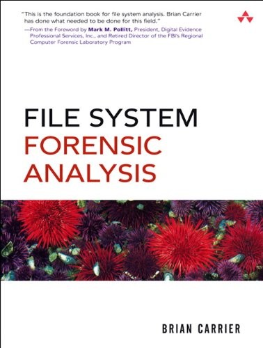 FILE SYSTEM FORENSIC ANALYSIS By Brian Carrier **Mint Condition**