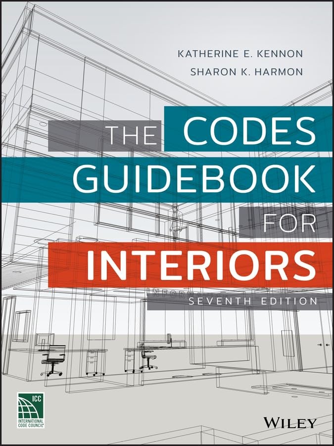 The Codes Guidebook for Interiors by Sharon K. Harmon