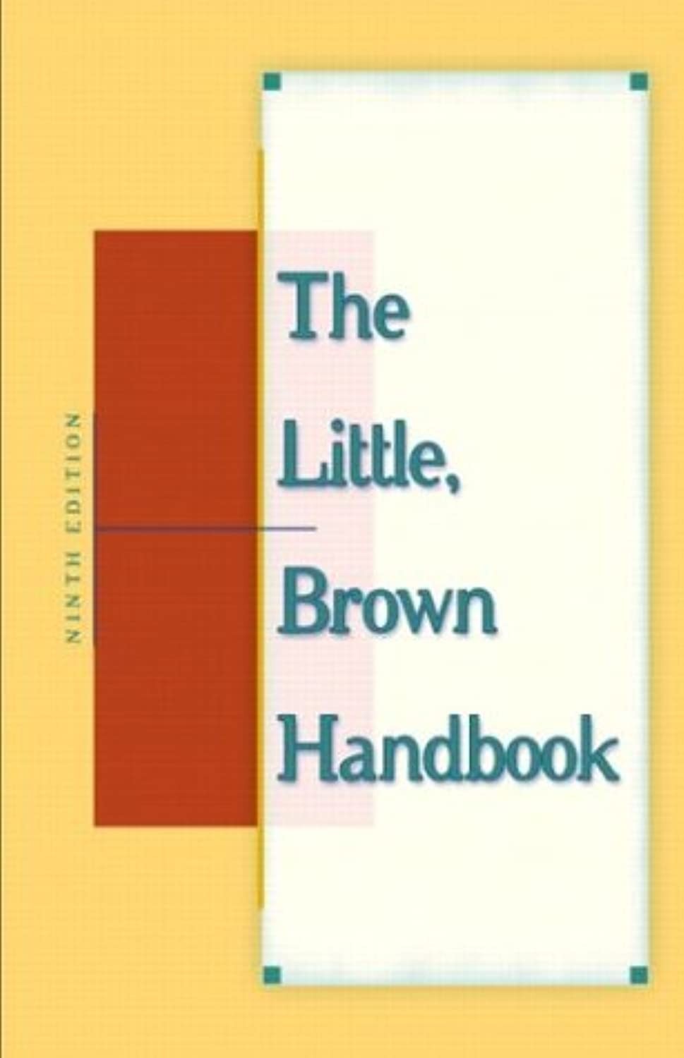 The Little, Brown Handbook, Ninth Edition – hardcover Fowler, H. Ramsey|Aaro…
