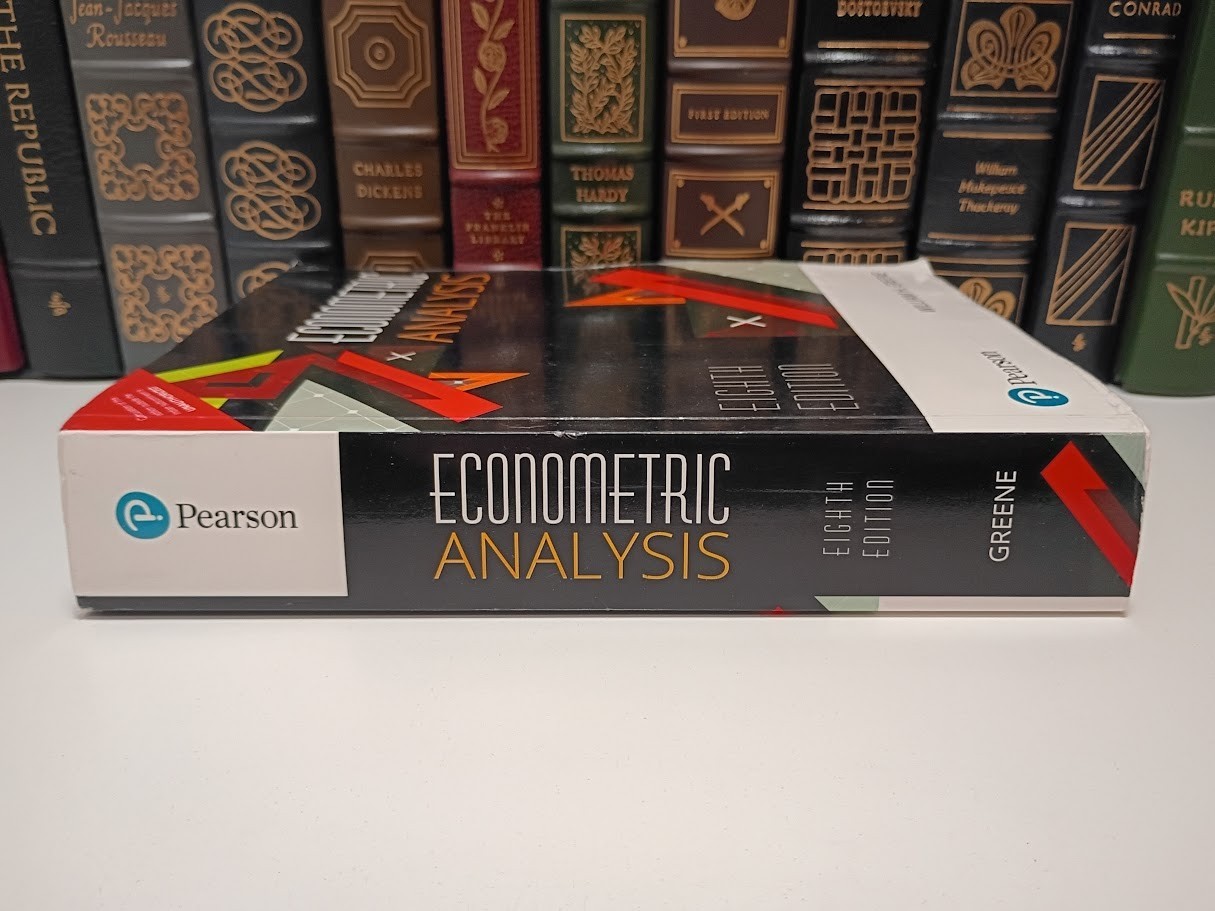 Econometric Analysis 8E William H Greene Pearson Graduate Econometrics PhD HC VG