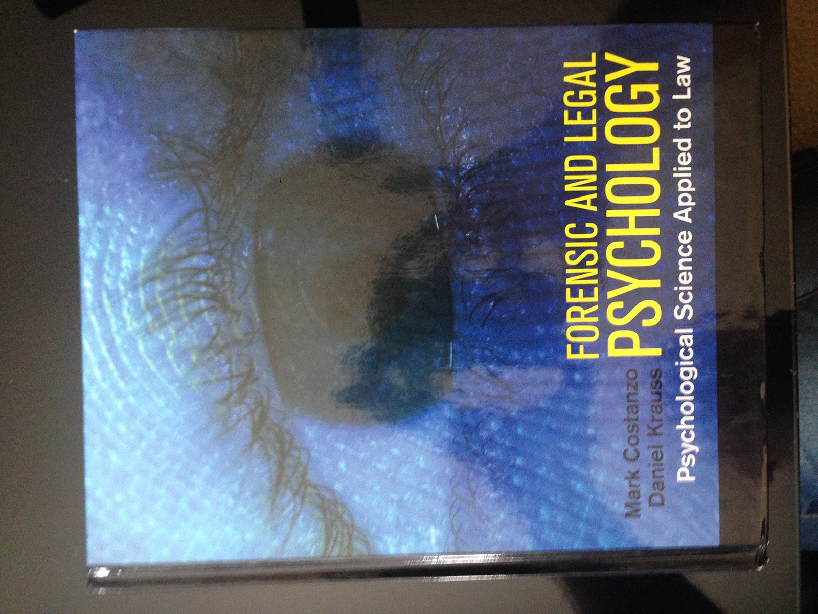 Forensic and Legal Psychology