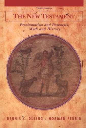 The New Testament: Proclamation – Paperback, by Duling Dennis C.; – Very Good