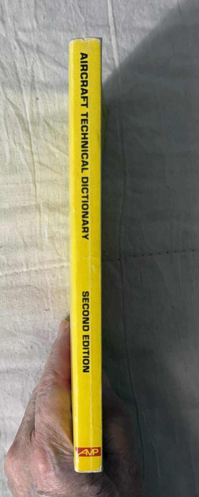 AIRCRAFT TECHNICAL DICTIONARY (AVIATION TRAINING COURSE By James Foye & Inc. Iap