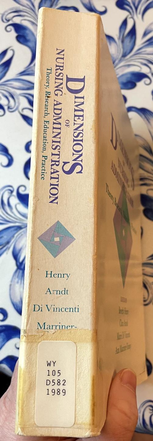 Dimensions of Nursing Administration, Beverly Henry, Oversized Paperback, 1989
