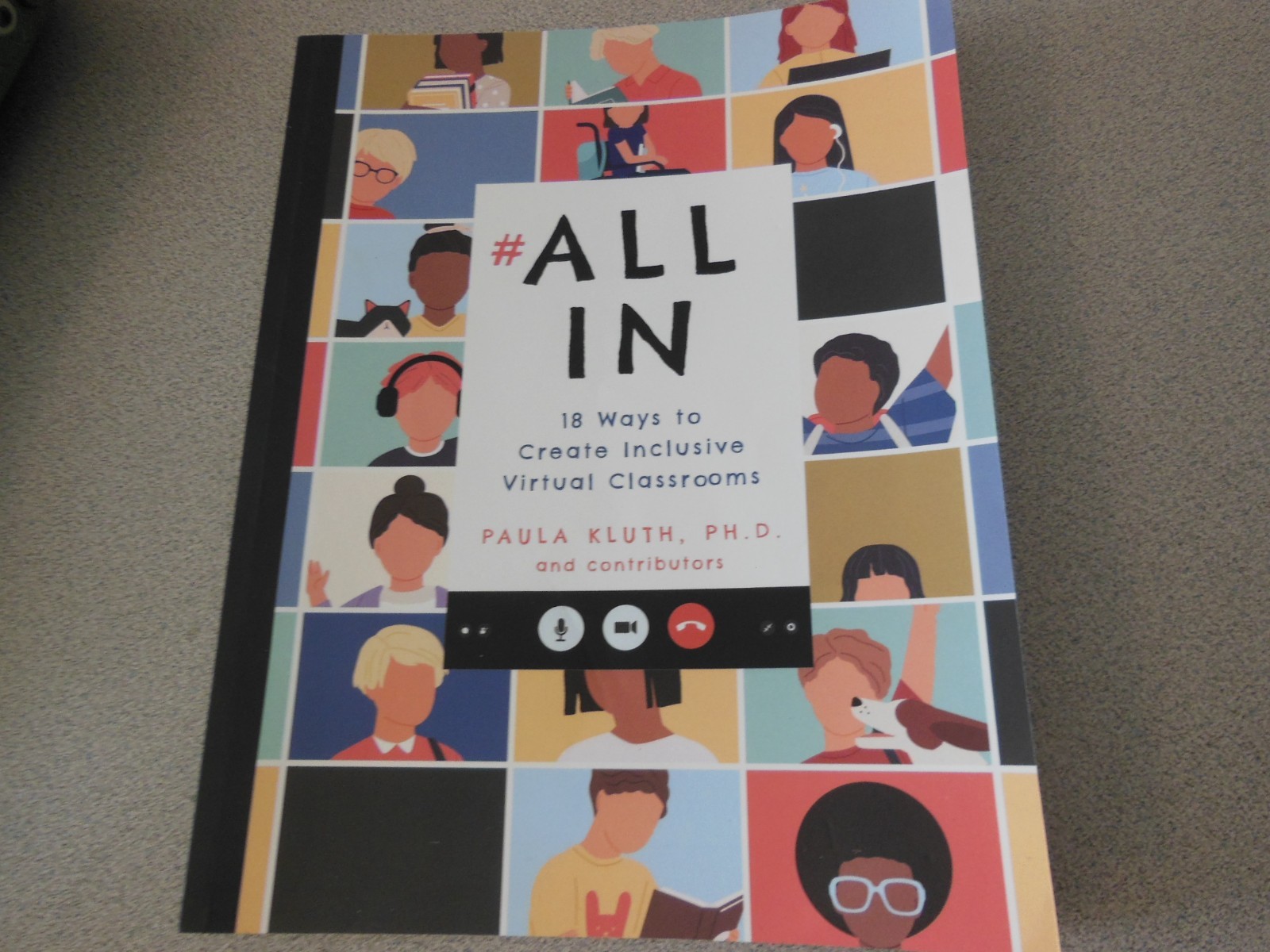 All In: 18 Ways to Create Inclusive Virtual Classrooms by Paula Kluth (English)