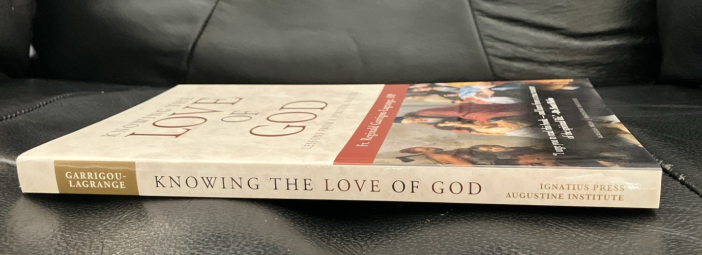 Knowing the Love of God by O P Reginald Garrigou-Lagrange *Excellent Condition*
