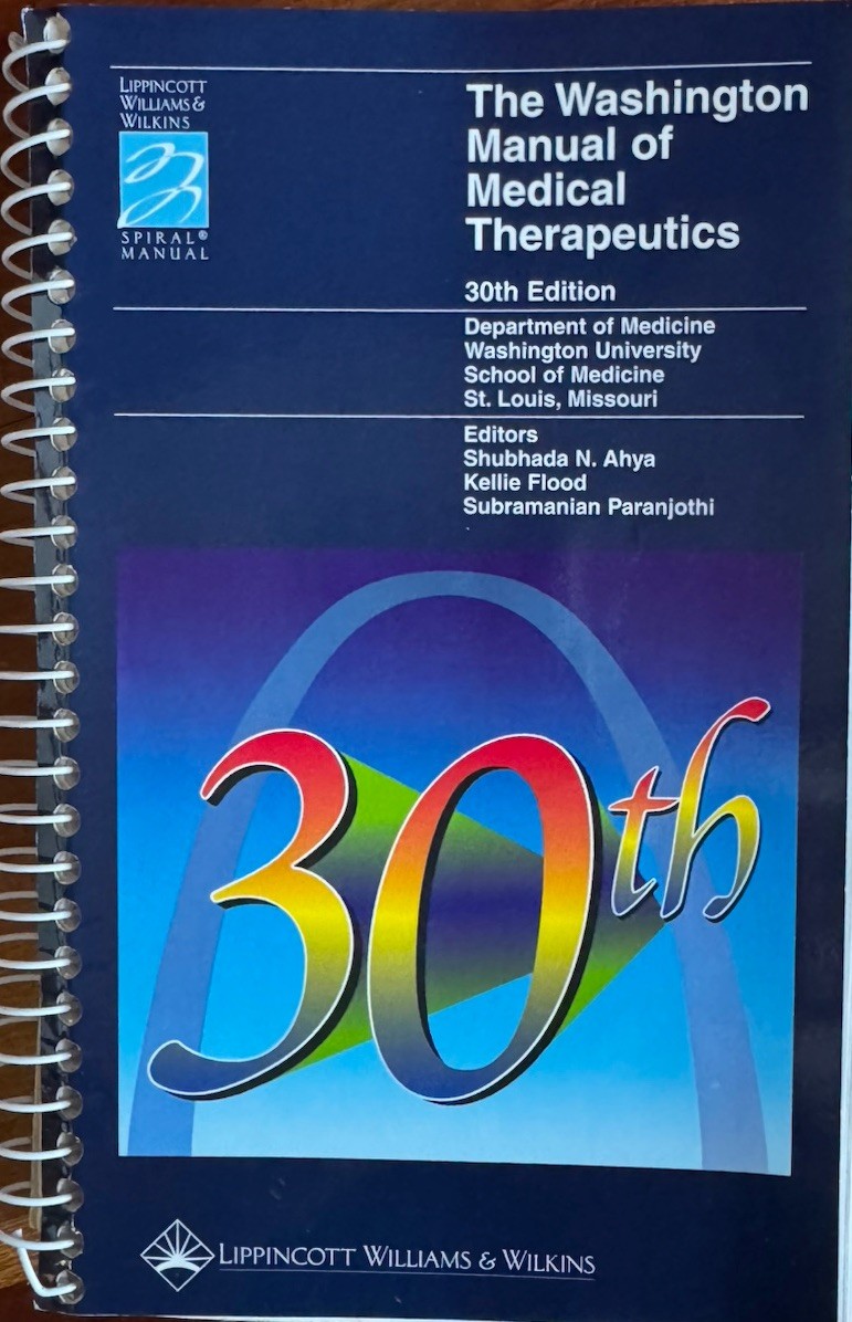 The Washington Manual of Medical Therapeutics 30th Ed Spiral Manual by Ahya