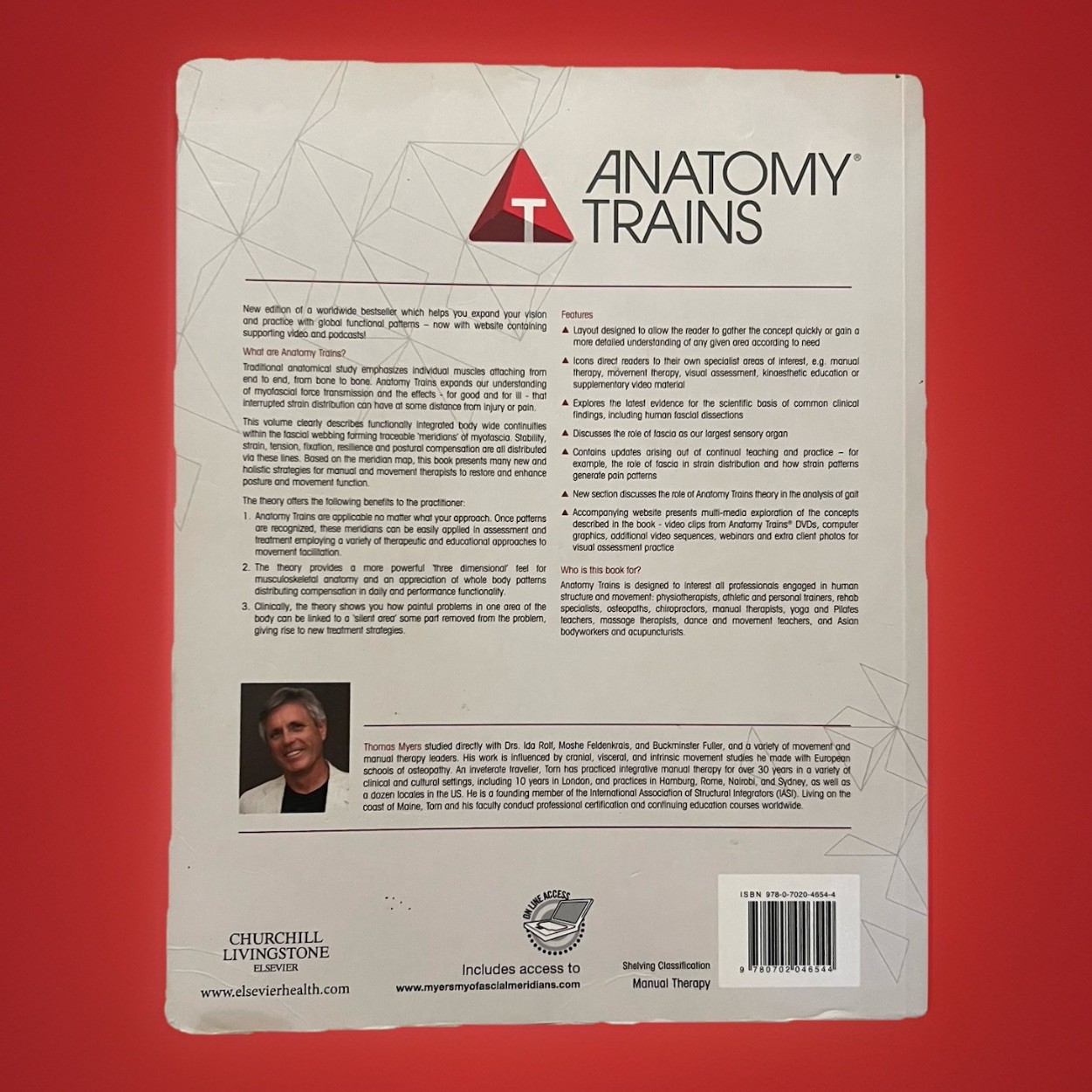 Anatomy Trains: Myofascial Meridians for Manual and Movement Therapists by Myers
