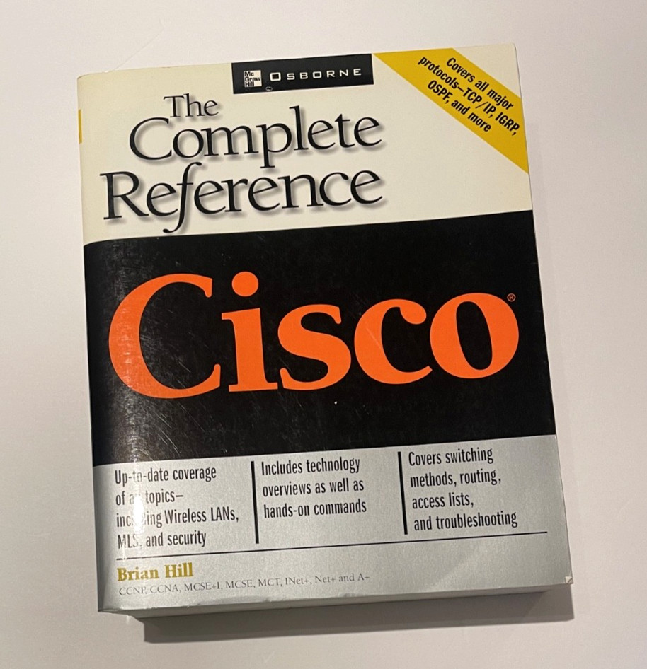 Cisco : The Complete Reference Paperback Brian Hill