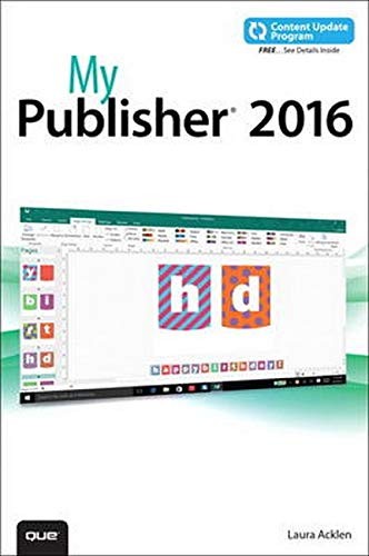 My Publisher 2016 (includes free Content Update Program),Laura A