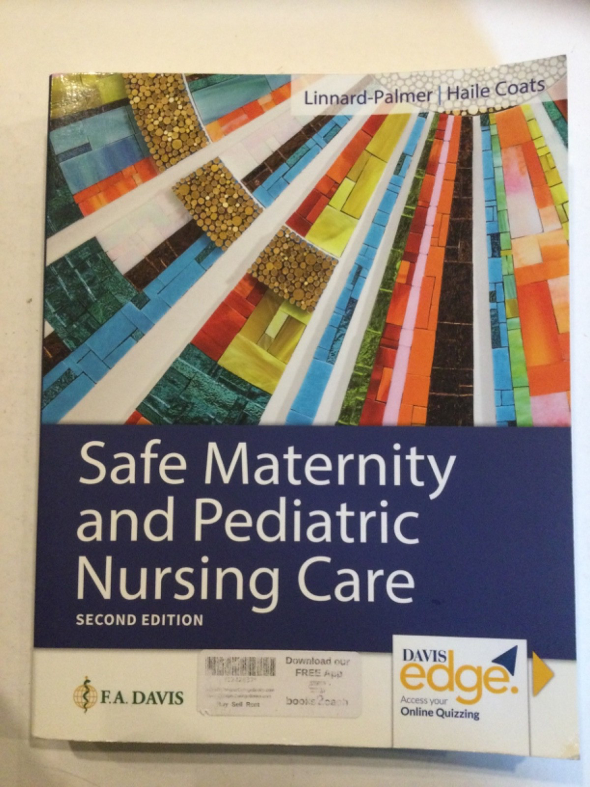 Safe Maternity & Pediatric Nursing Care by Linnard-Palmer & Haile Coats 2nd ed