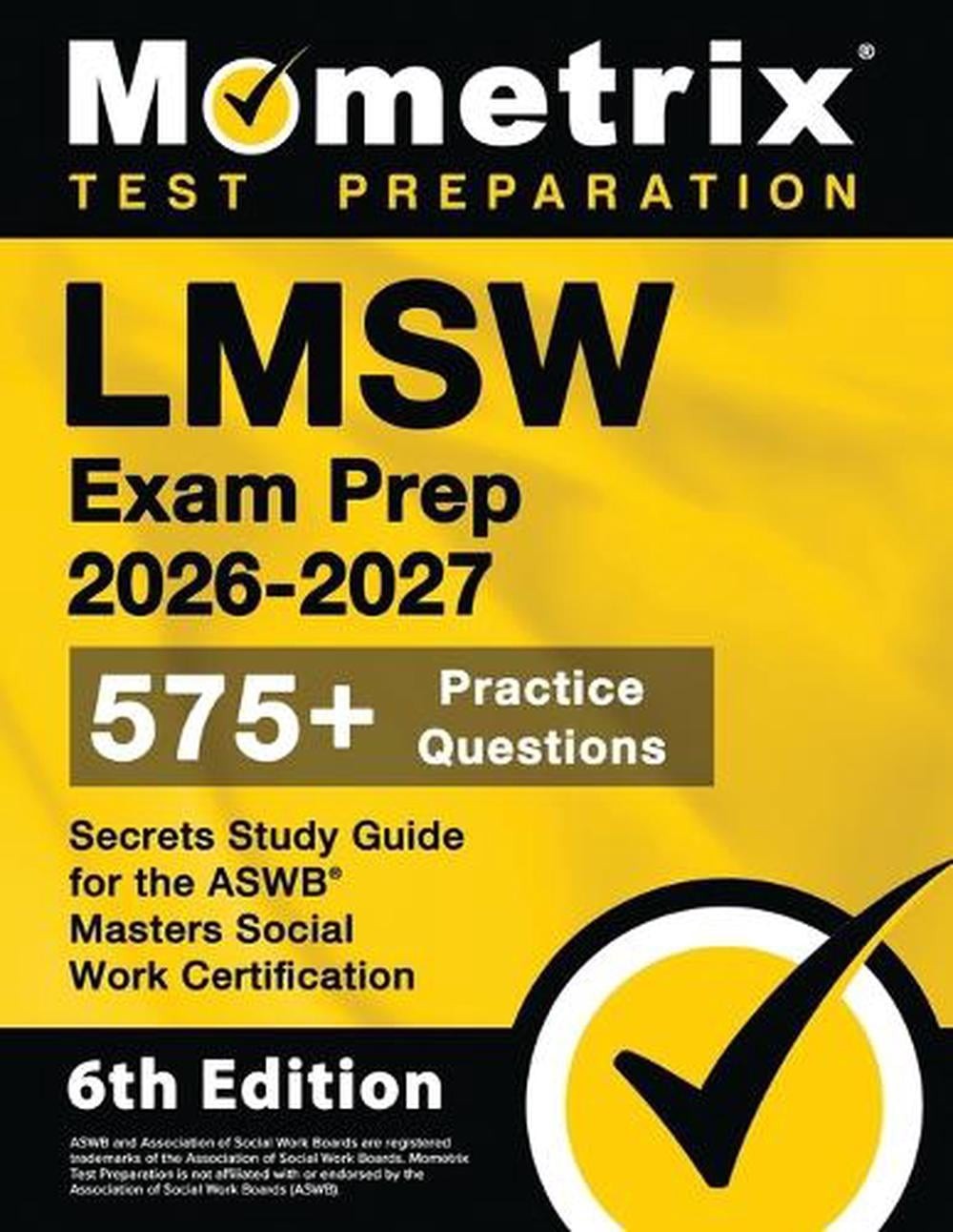 Lmsw Exam Prep 2026-2027 – 575+ Practice Questions, Secrets Study Guide for the