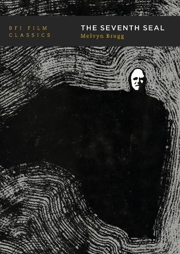 Melvyn Bragg The Seventh Seal (Paperback) BFI Film Classics (UK IMPORT)