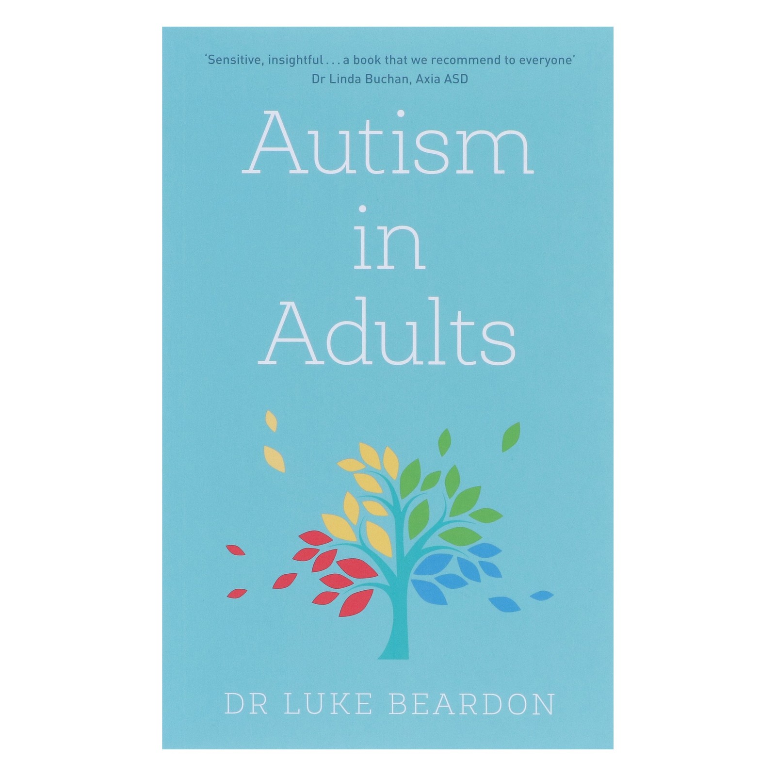 Autism in Adults by Luke Beardon – Non Fiction – Paperback