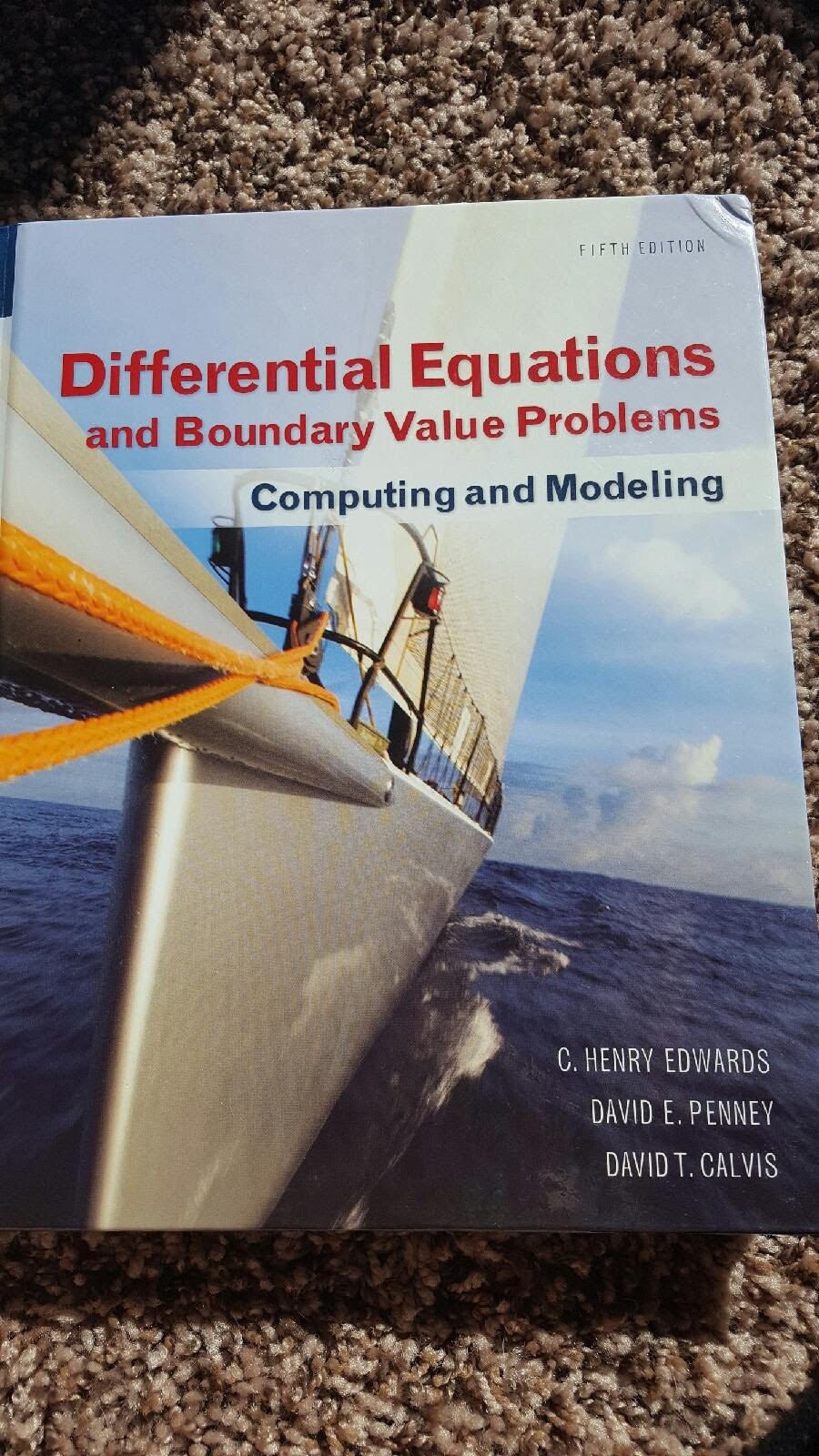 Differential Equations and Boundary Value Problems: Computing and Modeling -…