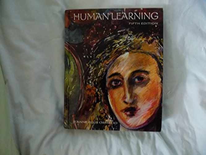 Human Learning (5th Edition) – Hardcover, by Ormrod Jeanne Ellis – Very Good x