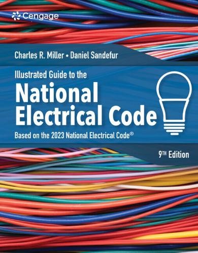 Illustrated Guide to the National Electrical Code by Charles … – 9780357766712