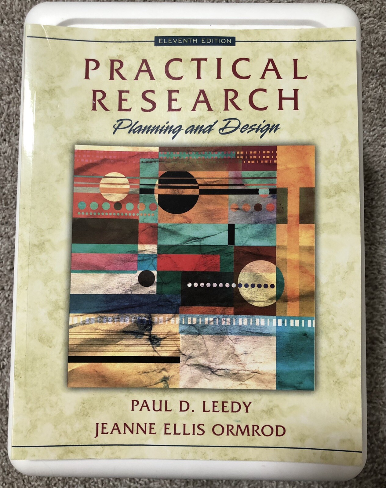 Practical Research: Planning and Design by Jeanne Ellis Ormrod, Paul D. Lee 11th