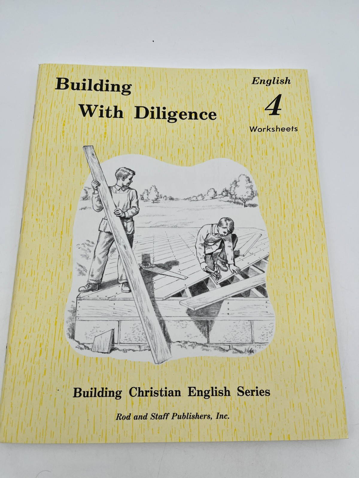 Rod & Staff English 4 Set Building With Diligence Complete Homeschool