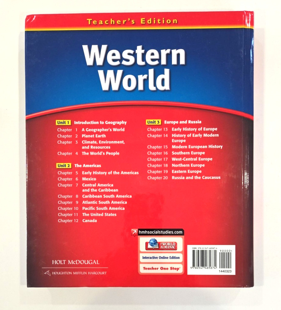Holt McDougal WESTERN WORLD (History & Geo) TEACHER’S EDITION, 2012 Grades 6-10
