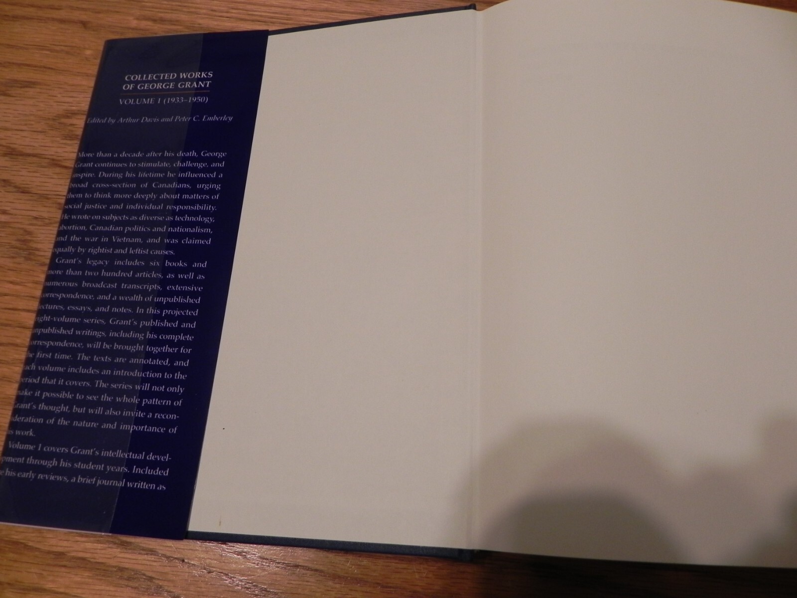 Collected Works of George Grant : Volume 1 1933-1950 ed Arthur Davis Peter C Em