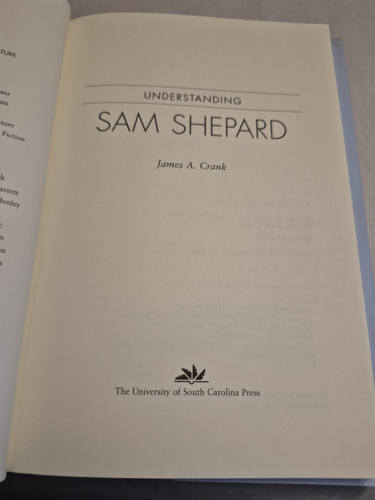 Understanding Sam Shepard by James A. Crank 2012 HC w/DJ American Drama