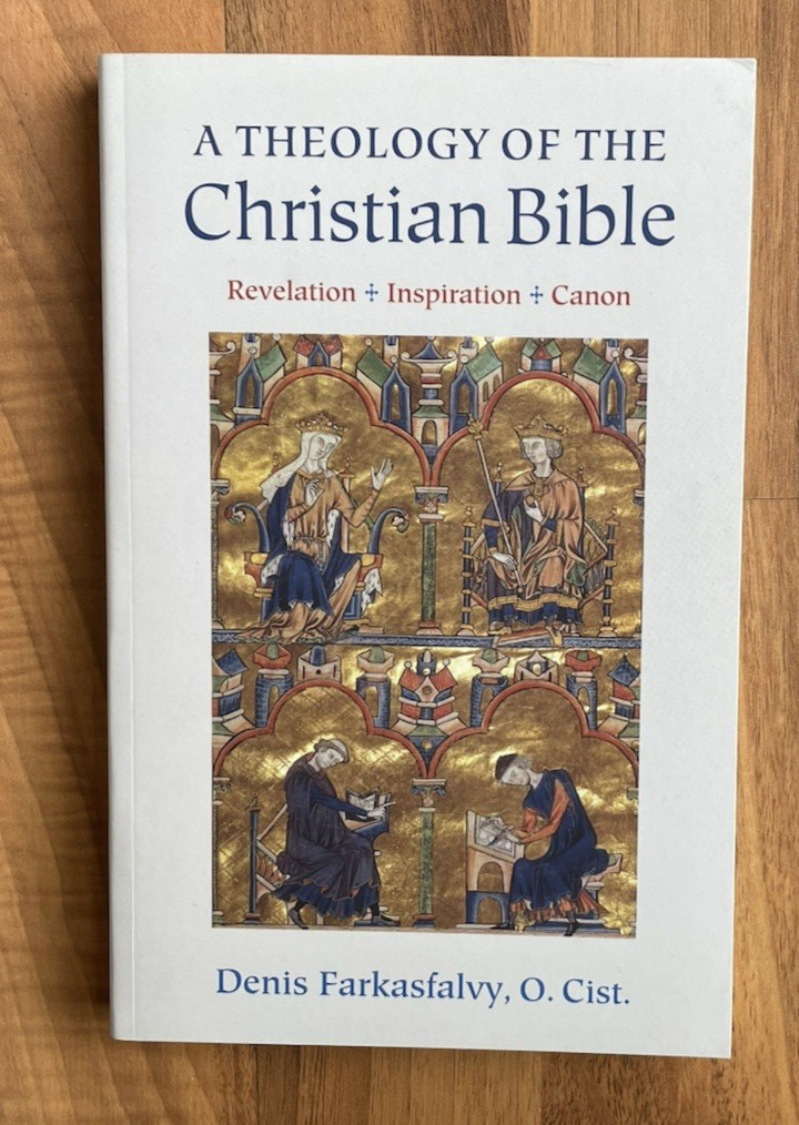 Theology of the Christian Bible: Revelation Inspiration Canon Catholic Book