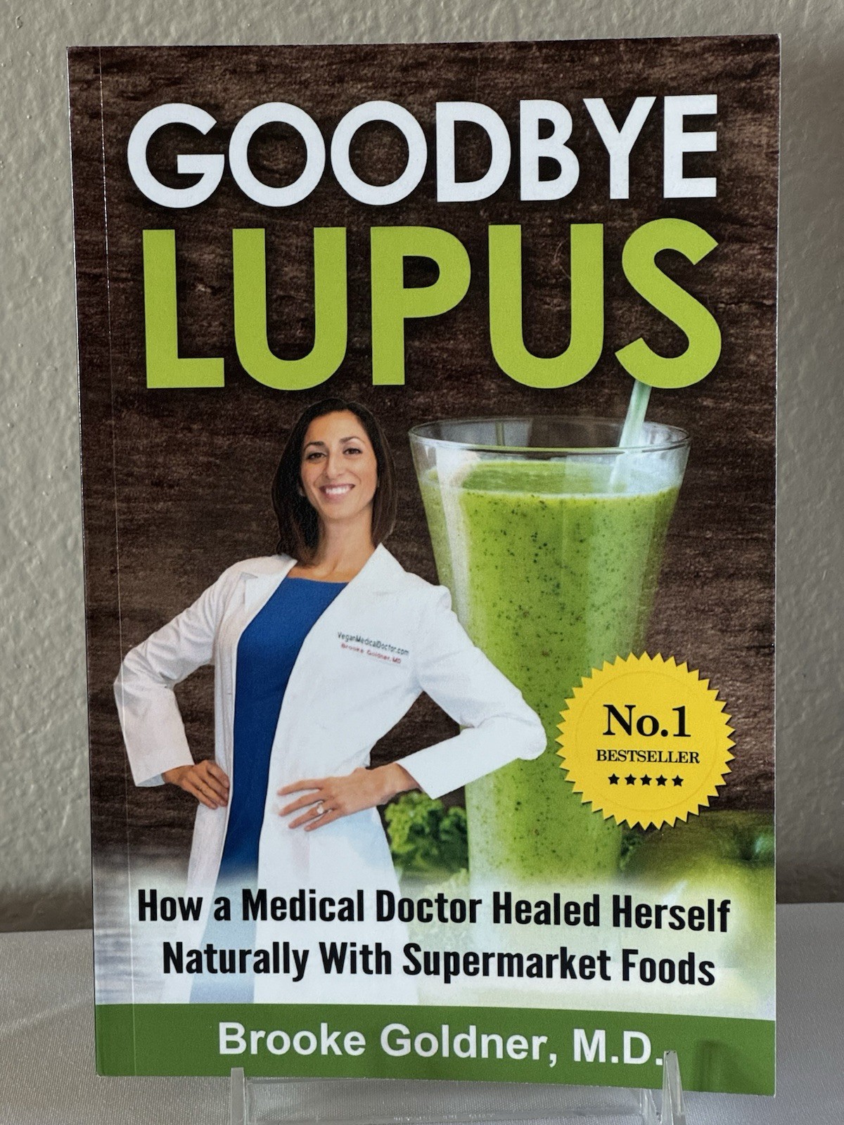 Goodbye Lupus: How a Medical Doctor Healed Herself Naturally With Supermarket…