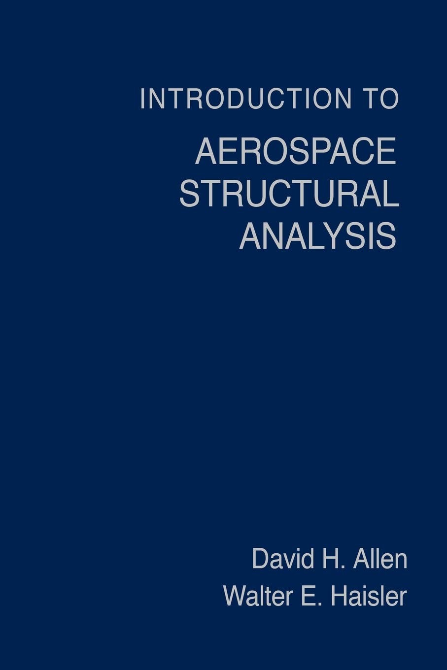 Intro to Aerospace Structured Analysis by David H. Allen